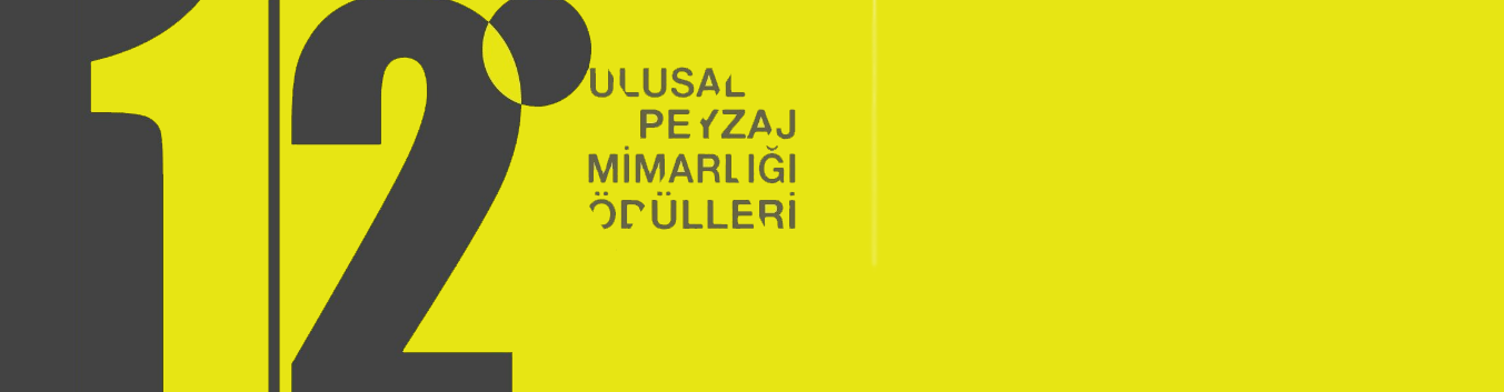 12. Ulusal Peyzaj Mimarlığı Ödülü'nü Kazandık.