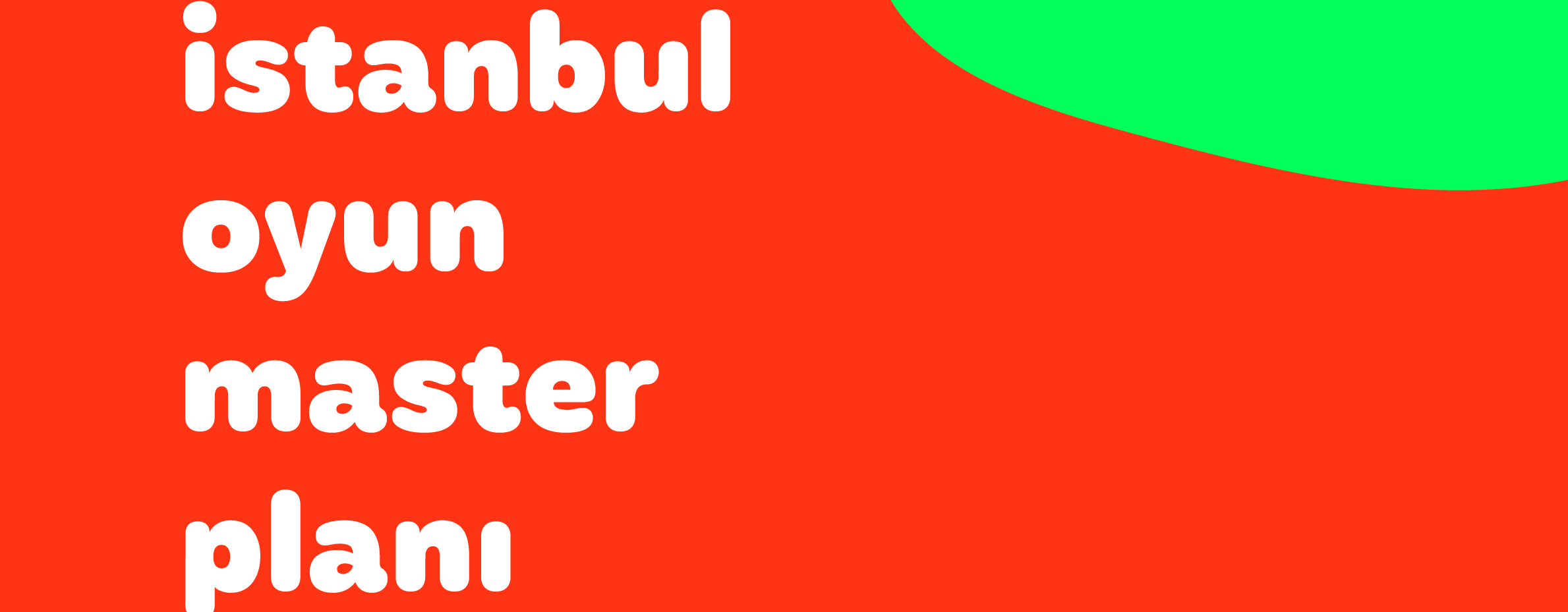 İstanbul Oyun Master Planı