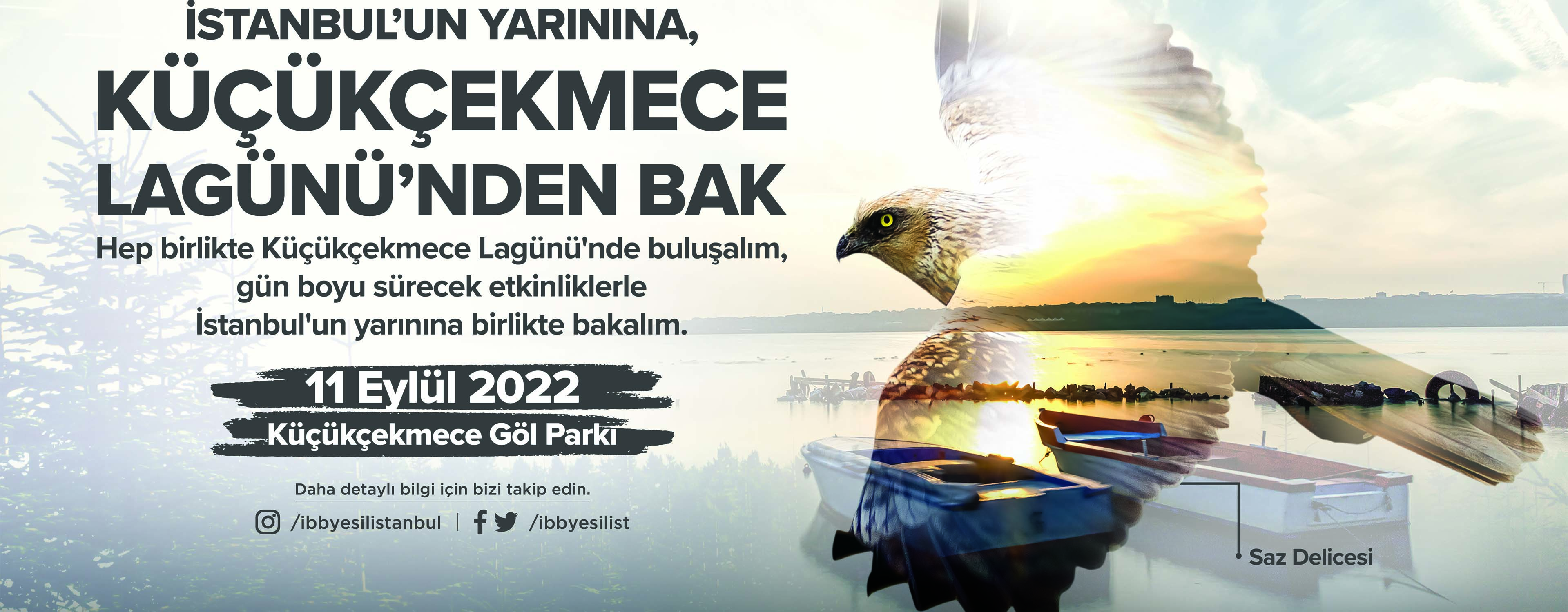 İstanbul'un Yarınına, Küçükçekmece Lagünü'nden Bakıyoruz